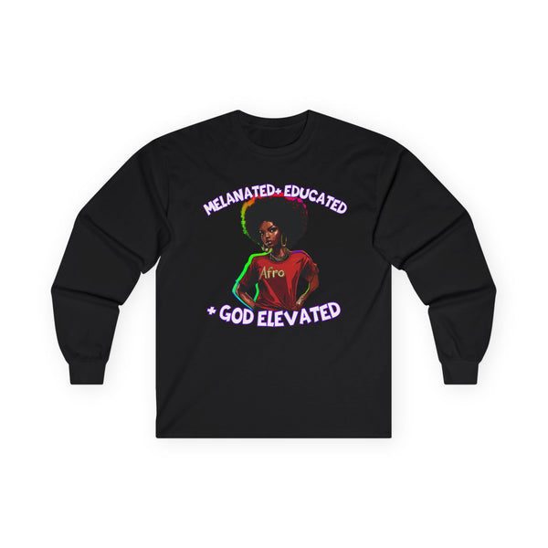 Melanated & Educated - Long Sleeve Tee