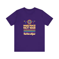 Make Peace Not War