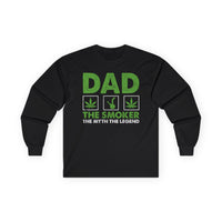 DAD - The Smoker/The Myth/The Legend Long-Sleeve T-Shirt