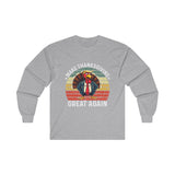 Make Thanksgiving Great Again! Long Sleeve Tee