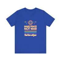 Make Peace Not War