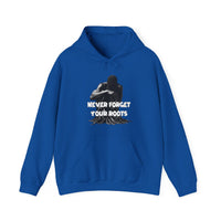 Never Forget Your Roots hoody