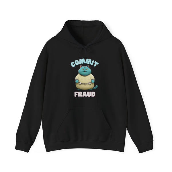 Commit Fraud - Hoodie