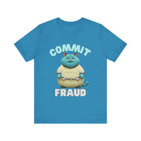 Commit Fraud - Funny cat t-shirt