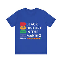 Black History In The Making Tee