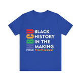 Black History In The Making Tee