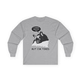 I Could Destroy You - Long Sleeve Tee