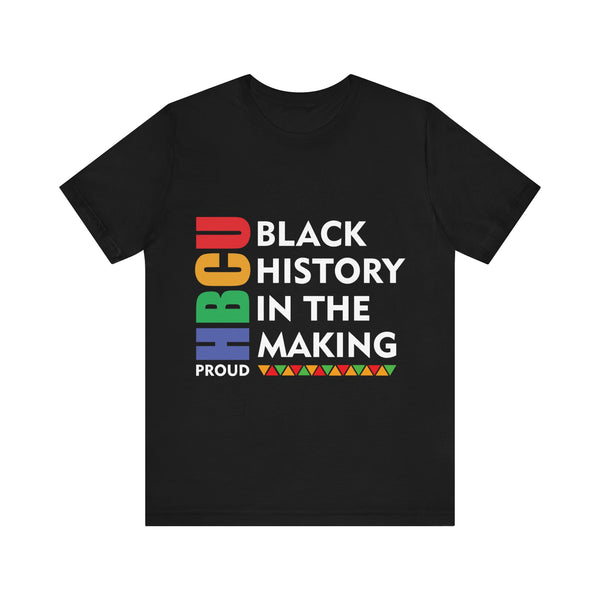 Black History In The Making Tee