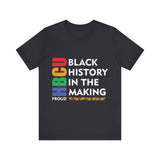 Black History In The Making Tee