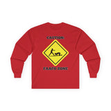 Caution: FAAFO Zone - Long Sleeve Tee