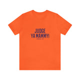 Judge Ya Mammy! 1 Samuel 16:7