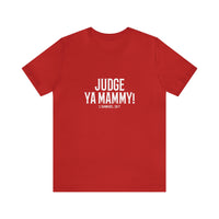 Judge Ya Mammy! 1 Samuel 16:7